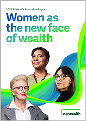 Women as the new face of wealth - Advisable Australian 2023